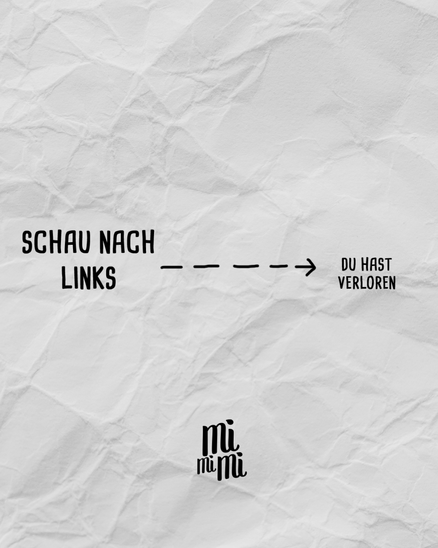 Schau nach links