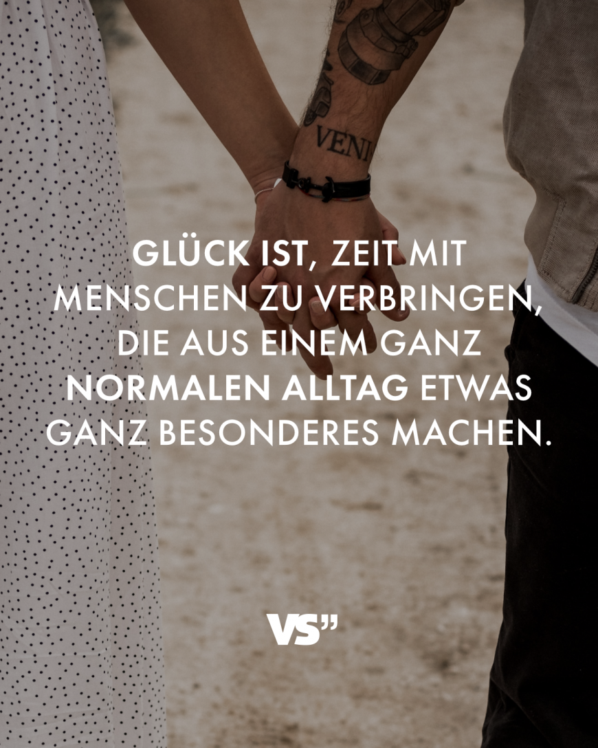 Glück Ist Zeit Mit Menschen Zu Verbringen Die Aus Einem Ganz Normalen