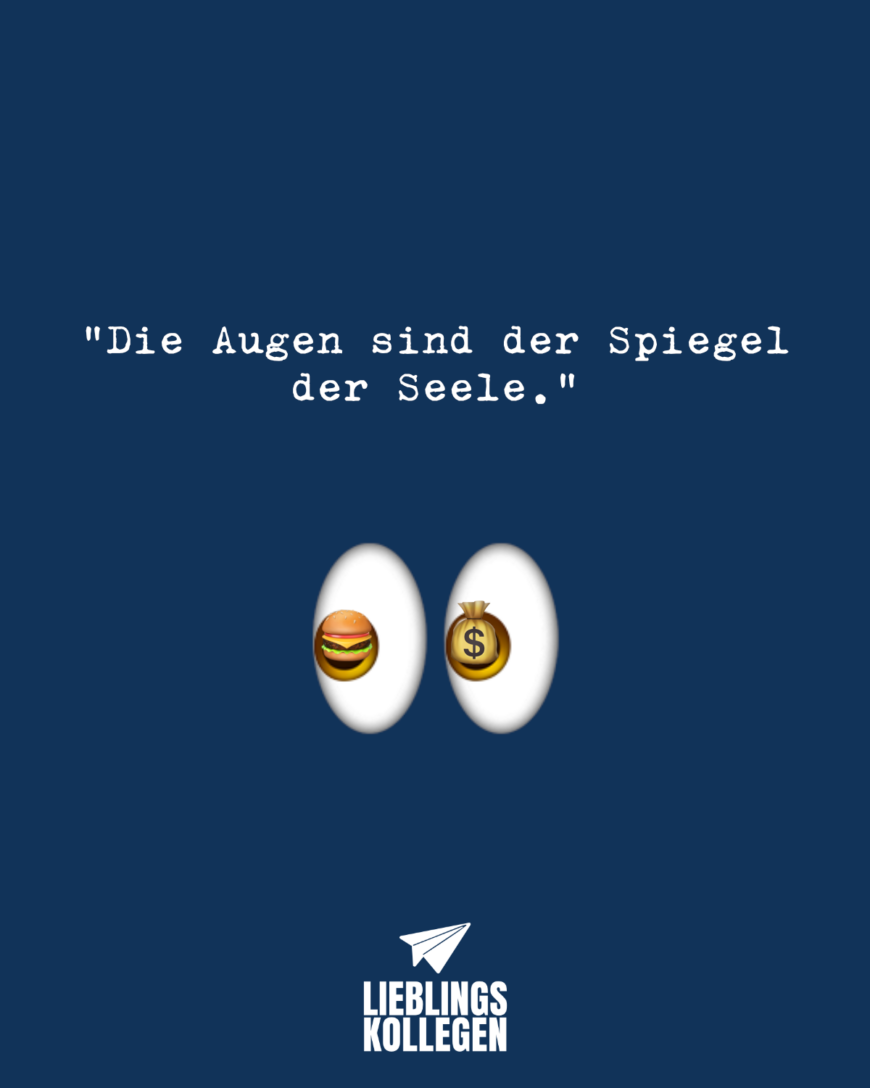 Die Augen sind der Spiegel der Seele.” EMOJI mit großen Augen