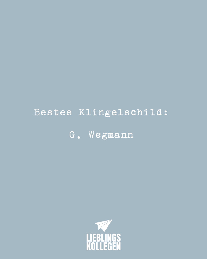 Bestes Klingelschild: G. Wegmann