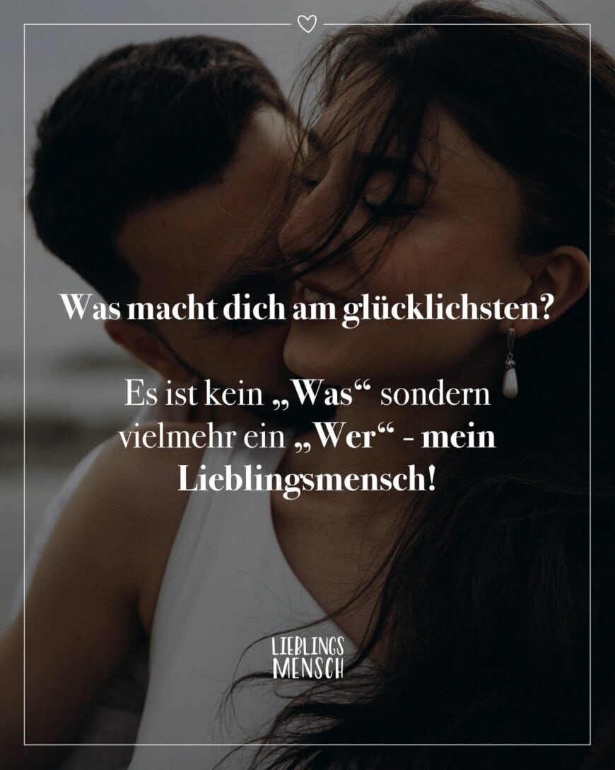 Was macht dich am glücklichsten? Es ist kein “Was” sondern vielmehr ein “Wer” - mein Lieblingsmensch!