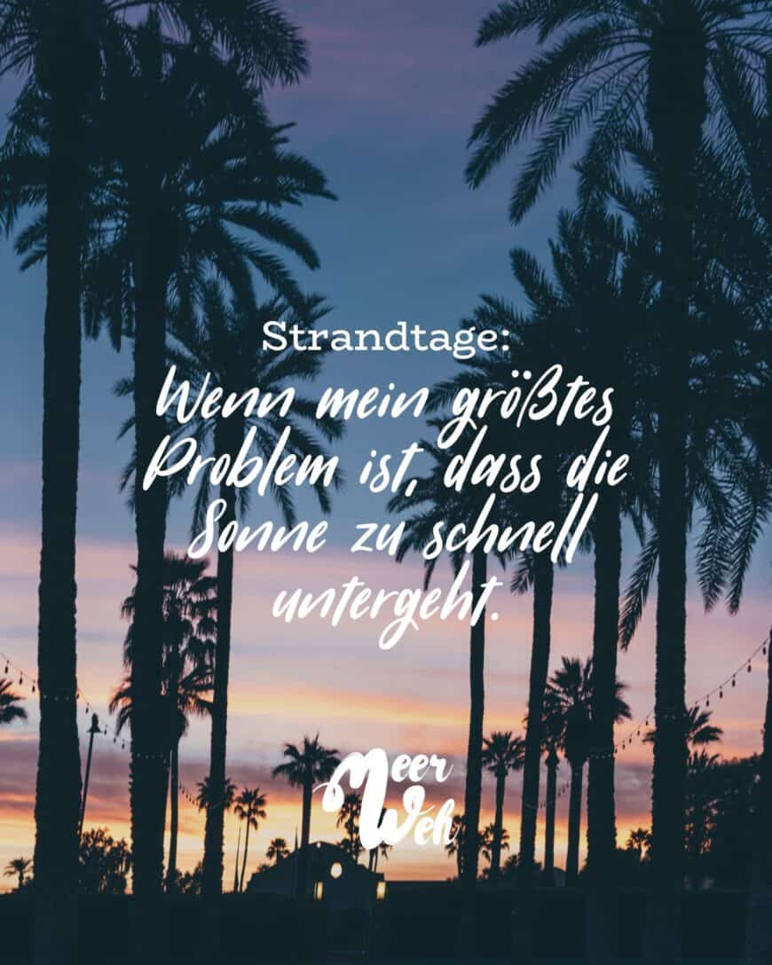 Strandtage: Wenn mein größtes Problem ist, dass die Sonne zu schnell untergeht.